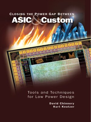 cover image of Closing the Power Gap between ASIC & Custom
